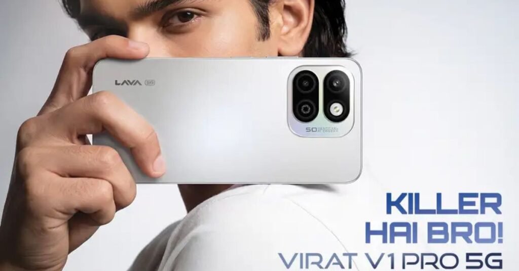 LAVA Virat V1 Pro 5G लॉन्च होते ही मचा देगा तहलका जानिए कीमत फीचर्स और स्पेसिफिकेशन की पूरी जानकारी